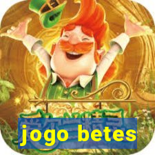 jogo betes