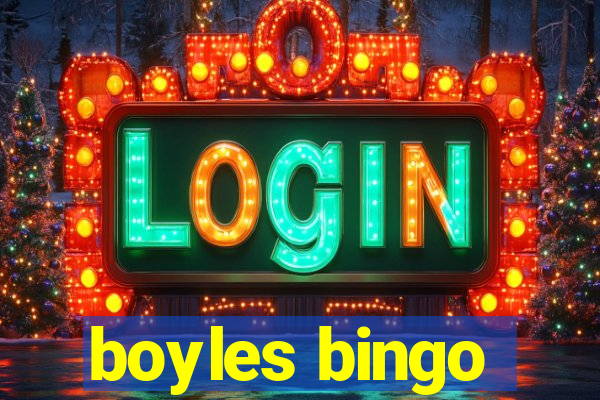 boyles bingo