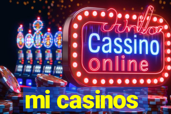 mi casinos