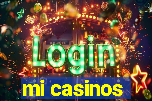 mi casinos