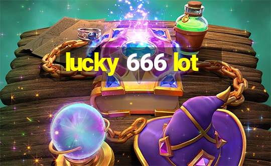 lucky 666 lot