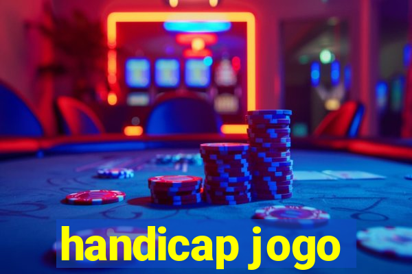 handicap jogo