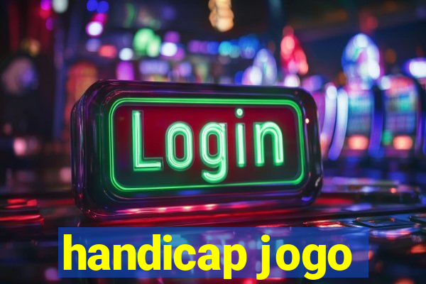 handicap jogo