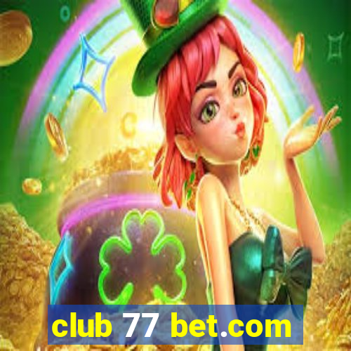 club 77 bet.com