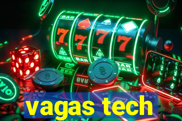 vagas tech