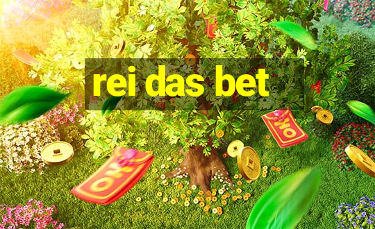 rei das bet