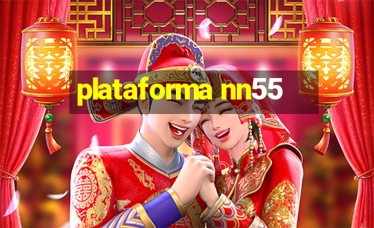 plataforma nn55