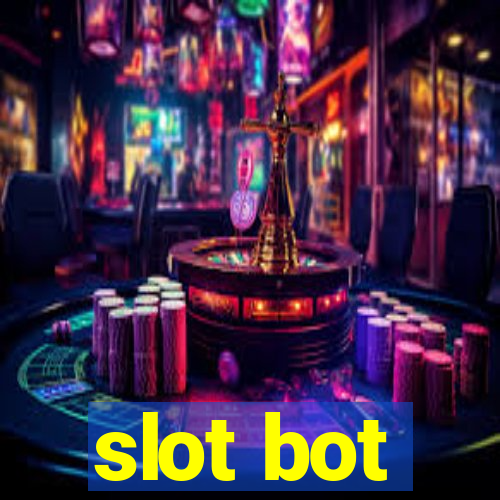 slot bot