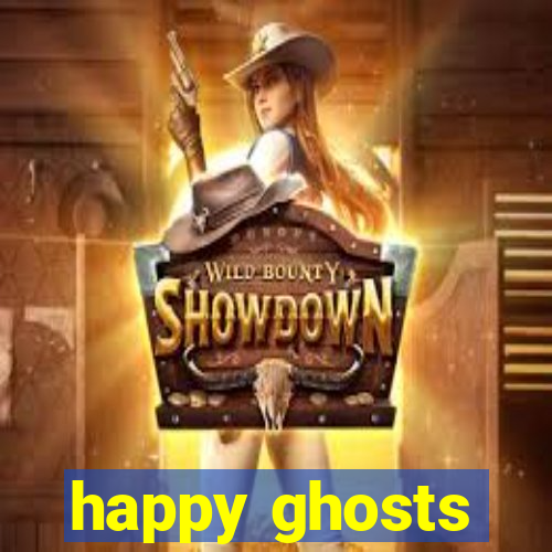 happy ghosts