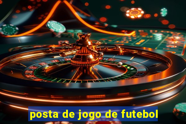 posta de jogo de futebol