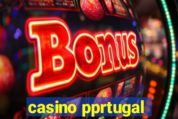 casino pprtugal