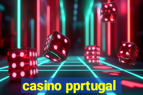 casino pprtugal