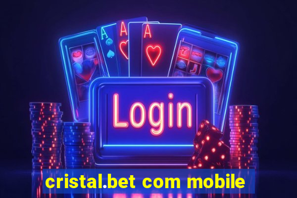 cristal.bet com mobile