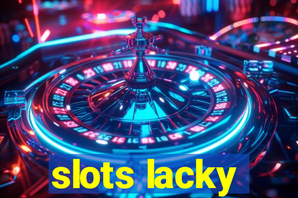 slots lacky