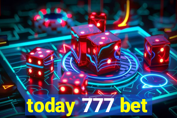 today 777 bet