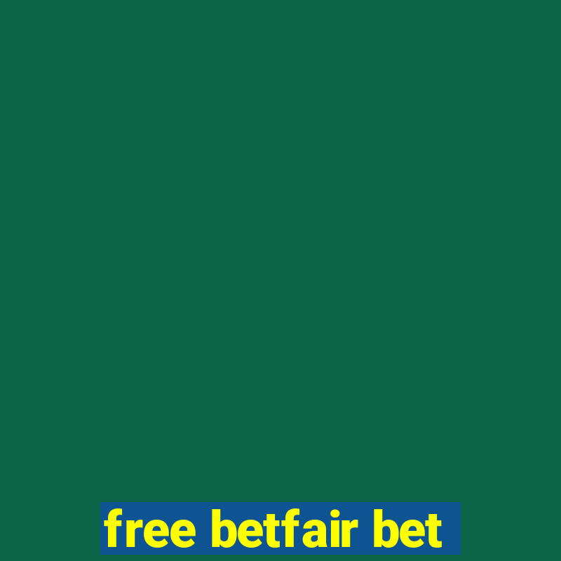 free betfair bet