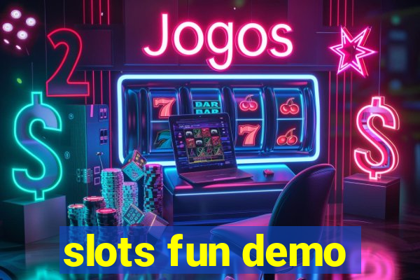 slots fun demo