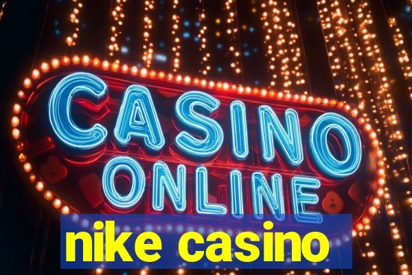 nike casino