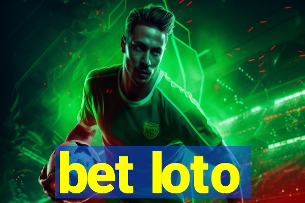 bet loto