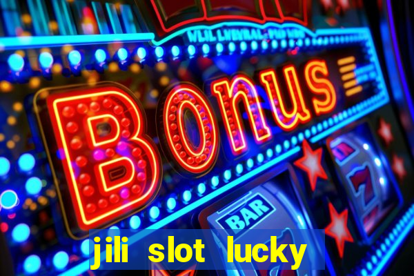 jili slot lucky spin 777