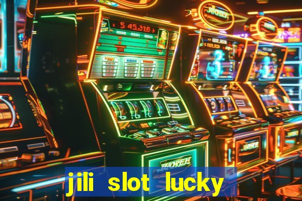 jili slot lucky spin 777