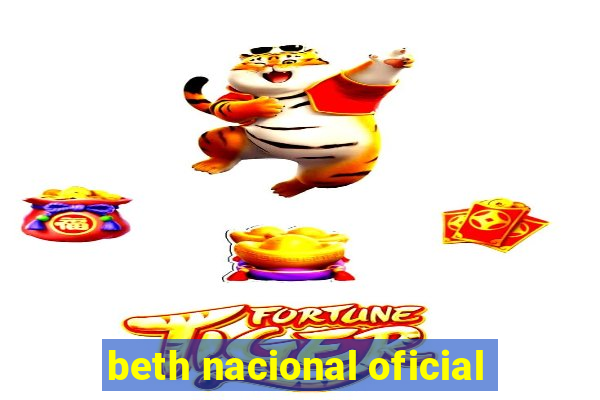 beth nacional oficial