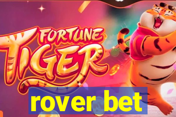 rover bet