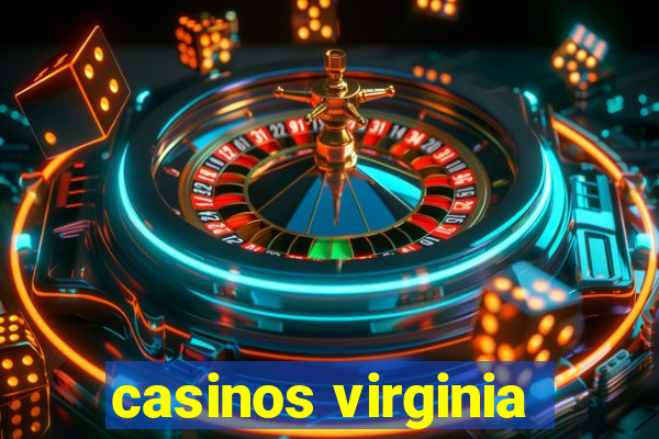 casinos virginia