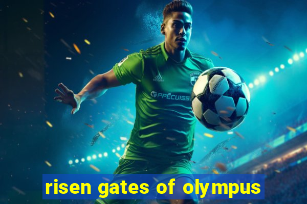 risen gates of olympus