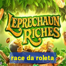 race da roleta