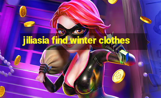 jiliasia find winter clothes