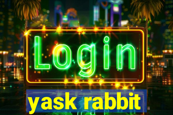 yask rabbit