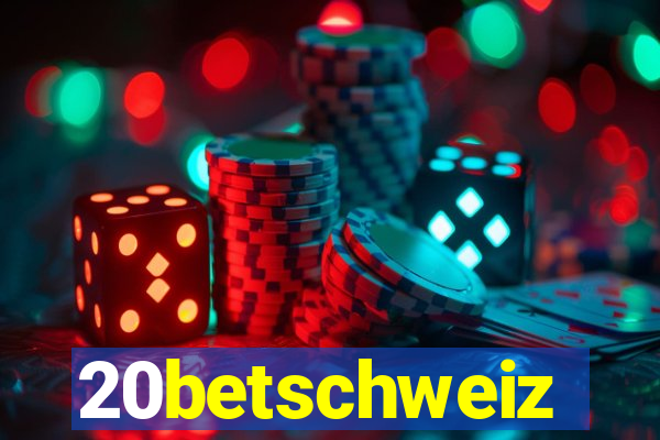 20betschweiz