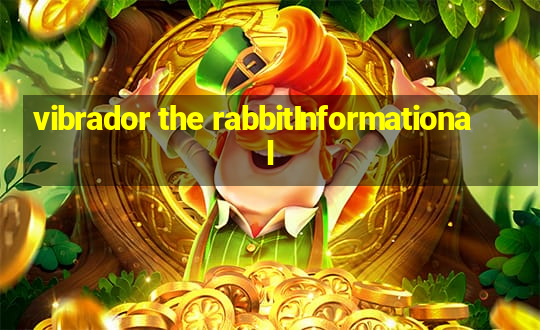 vibrador the rabbitInformational