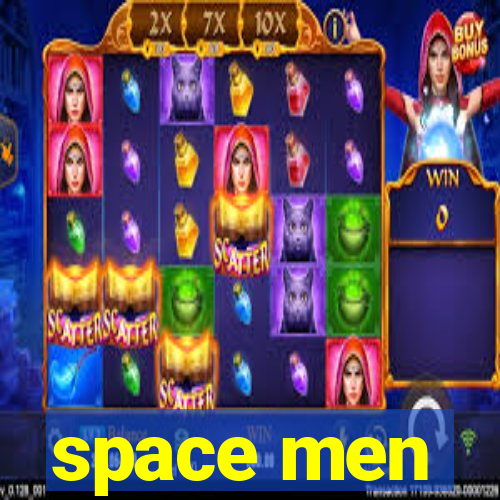 space men