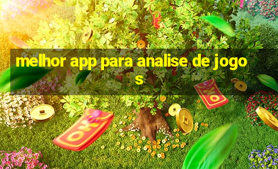 melhor app para analise de jogos