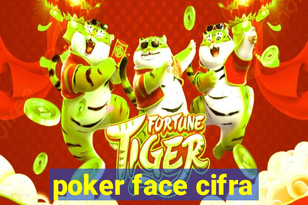 poker face cifra