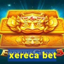 xereca bet