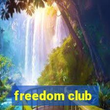 freedom club