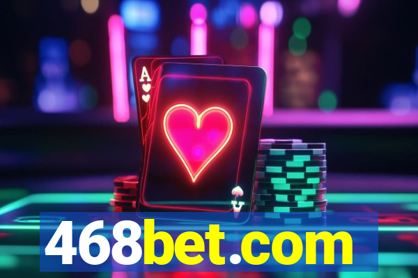 468bet.com