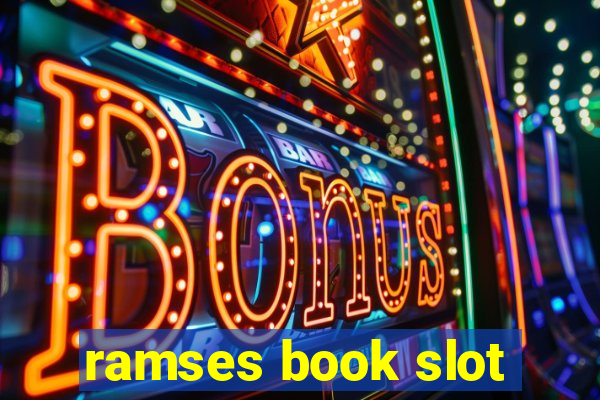 ramses book slot