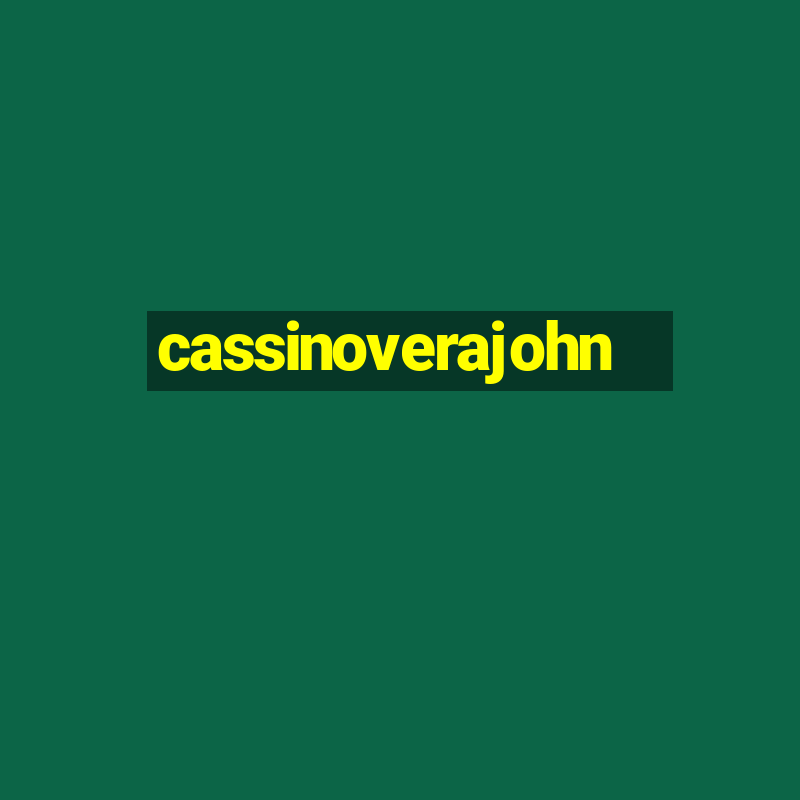 cassinoverajohn