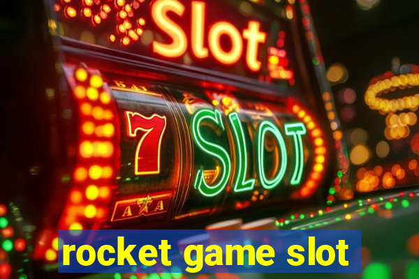 rocket game slot