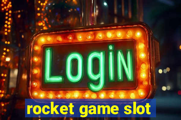 rocket game slot