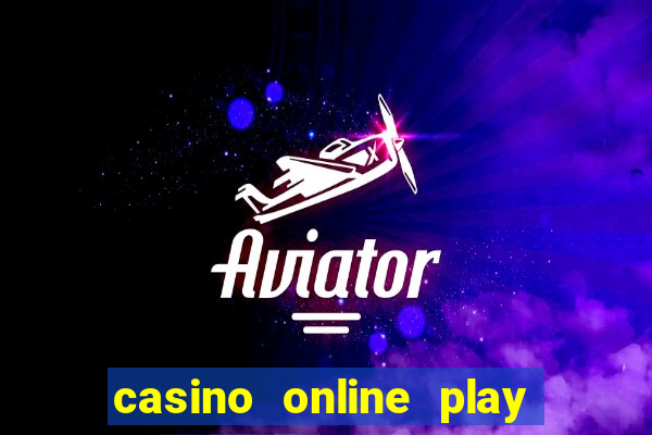 casino online play for real money