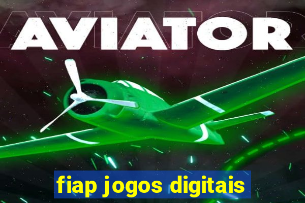 fiap jogos digitais