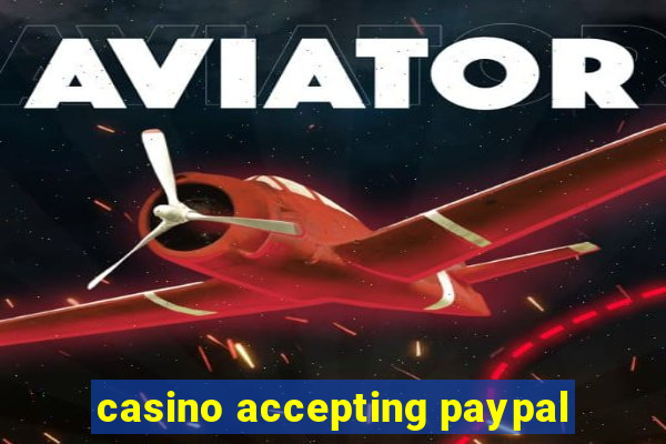 casino accepting paypal