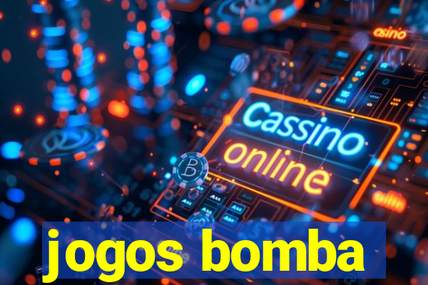 jogos bomba