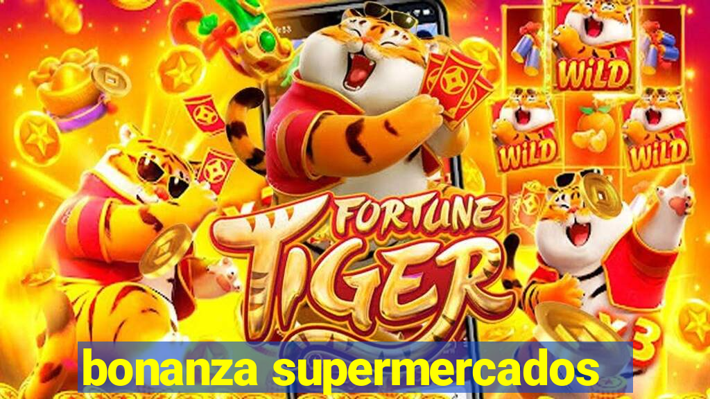 bonanza supermercados