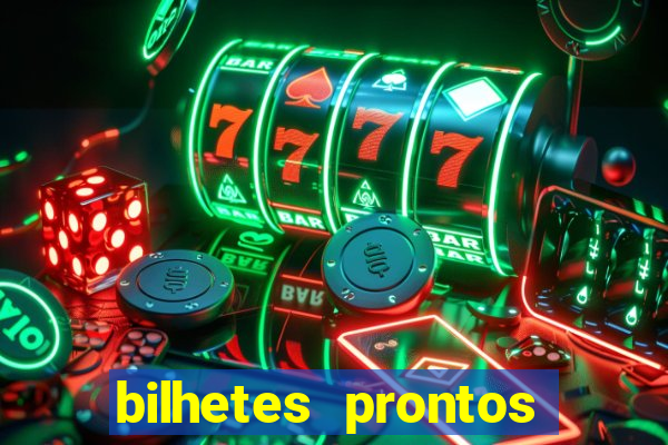 bilhetes prontos dos jogos de hoje